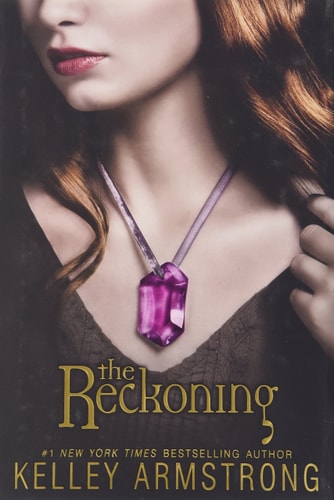 The Reckoning — Kelley Armstrong