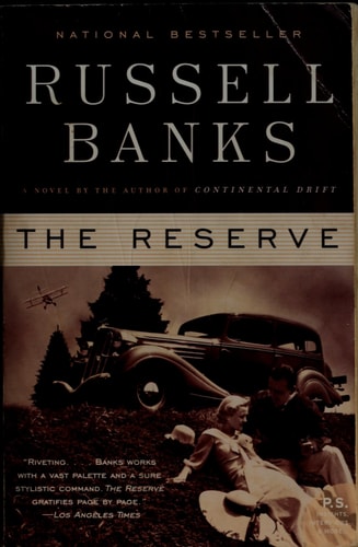 The Reserve A Novel — Russell Banks
