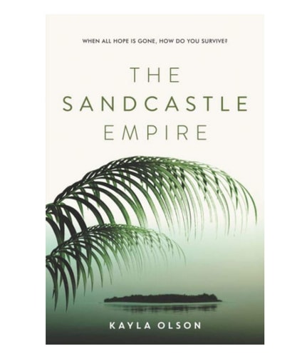 The Sandcastle Empire — Kayla Olson