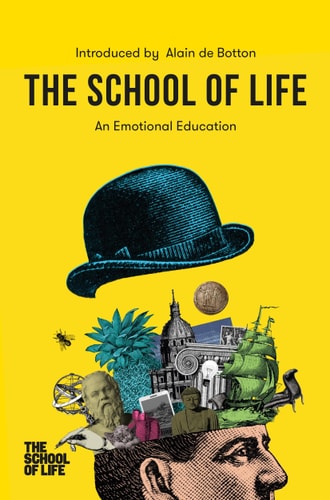 The School of Life An Emotional Education — The School of Life