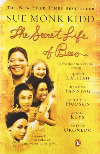 The Secret Life of Bees: Tie In Edition — Sue Monk Kidd