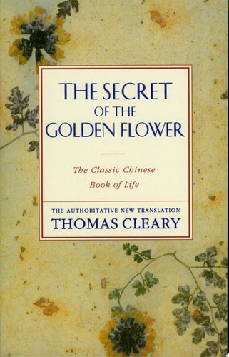The Secret of the Golden Flower — Thomas Cleary