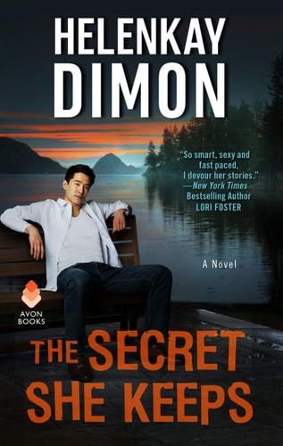 The Secret She Keeps A Novel — HelenKay Dimon