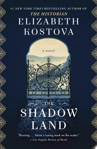 The Shadow Land A Novel — Elizabeth Kostova