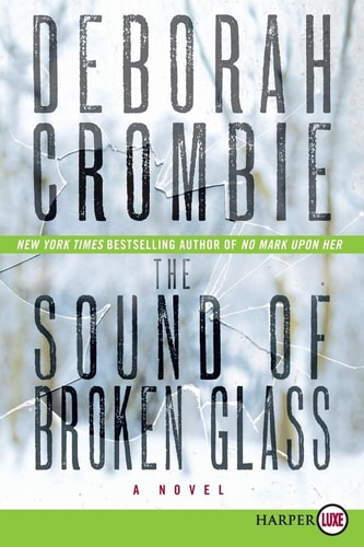 The Sound of Broken Glass LP A Novel — Deborah Crombie
