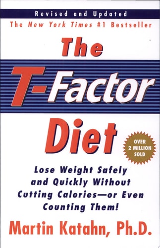 The T-factor Diet — Martin Katahn