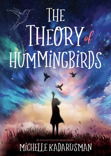 The Theory of Hummingbirds — Michelle Kadarusman