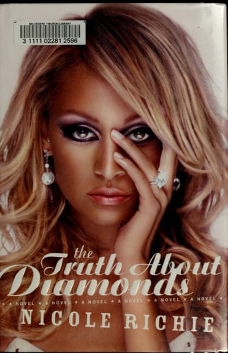 The Truth About Diamonds A Novel — Nicole Richie