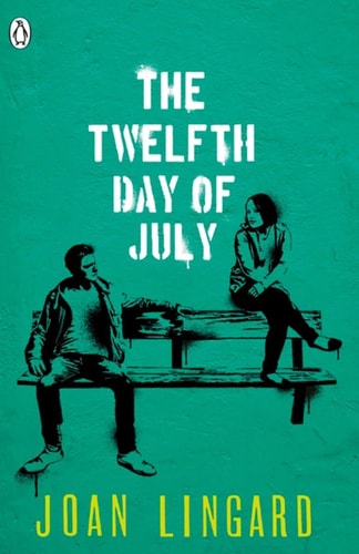 The Twelfth Day of July A Kevin and Sadie Story — Joan Lingard