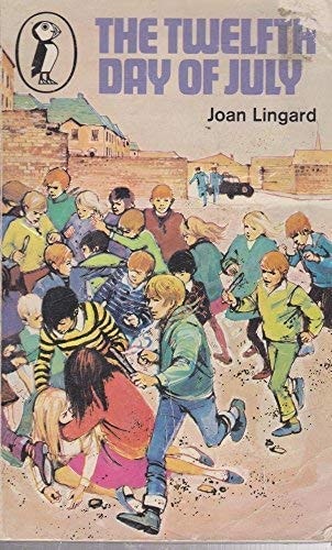 The Twelfth Day of July — Joan Lingard