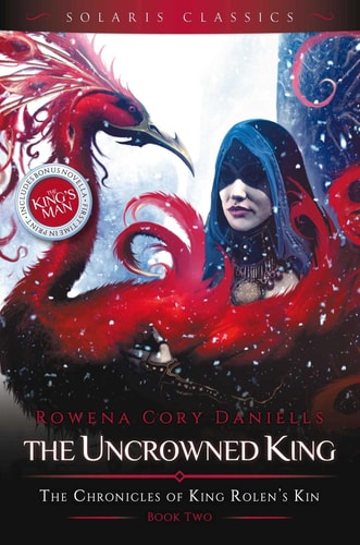 The Uncrowned King — Rowena Cory Daniells