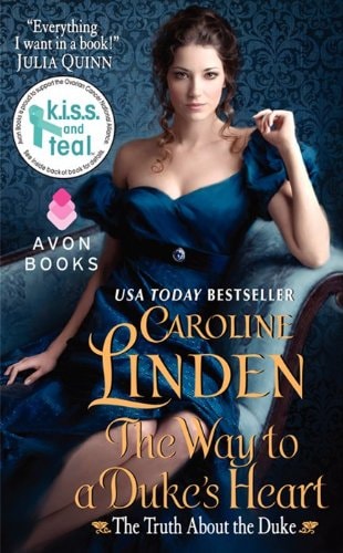 The Way to a Duke’s Heart The Truth About the Duke — Caroline Linden