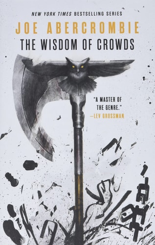 The Wisdom of Crowds — Joe Abercrombie