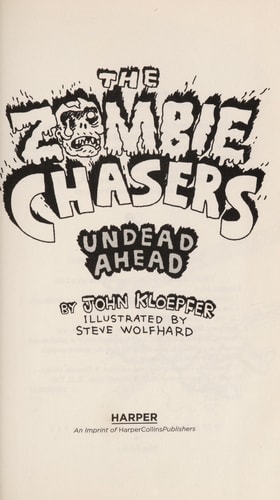 The Zombie Chasers #2: Undead Ahead — John Kloepfer