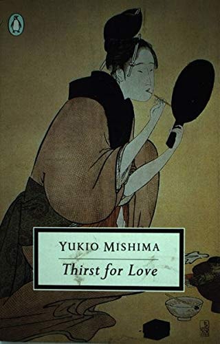 Thirst for Love — Yukio Mishima