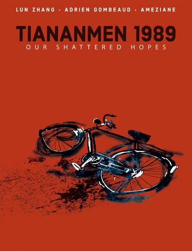 Tiananmen 1989: Our Shattered Hopes — Lun Zhang