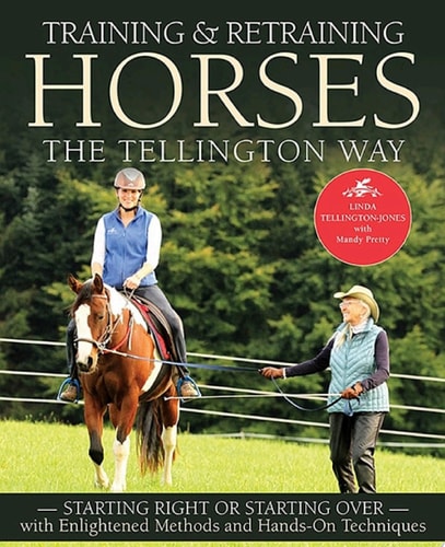Training and Retraining Horses the Tellington Way — Linda Tellington-Jones