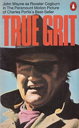 True Grit — Charles Portis