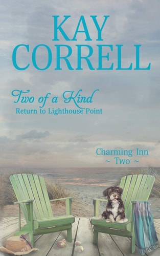Two of a Kind Return to Lighthouse Point — Kay Correll