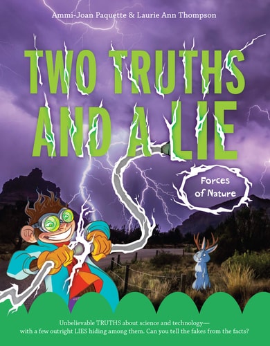 Two Truths and a Lie: Forces of Nature — Ammi-Joan Paquette