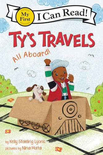 Ty’s Travels: All Aboard! — Kelly Starling Lyons