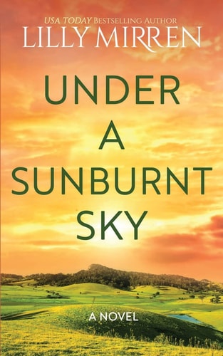 Under a Sunburnt Sky — Lilly Mirren
