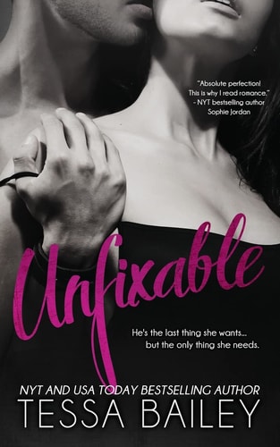 Unfixable — Tessa Bailey