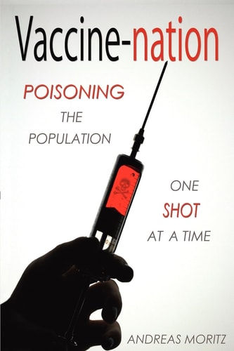 Vaccine-nation — Andreas Moritz