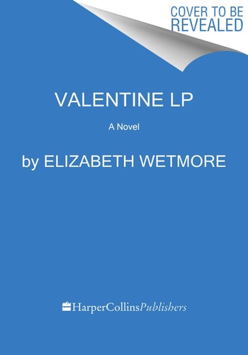Valentine A Thriller — Elizabeth Wetmore