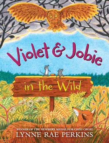 Violet and Jobie in the Wild — Lynne Rae Perkins