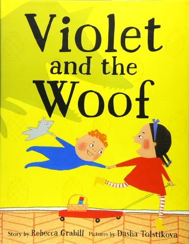 Violet and the Woof — Rebecca Grabill