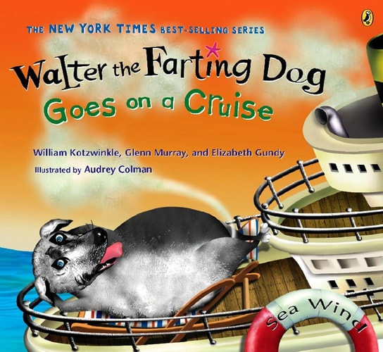 Walter the Farting Dog Goes on a Cruise — William Kotzwinkle