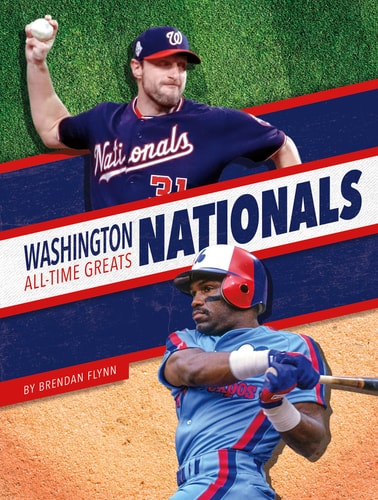 Washington Nationals All-Time Greats — Brendan Flynn