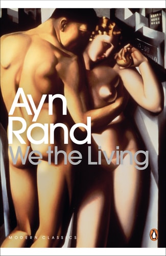 We the Living — Ayn Rand