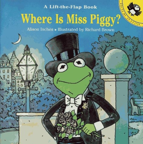 Where is Miss Piggy? — Alison Inches