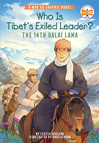 Who Is Tibet’s Exiled Leader?: The 14th Dalai Lama An Official Who HQ Graphic Novel — Teresa Robeson