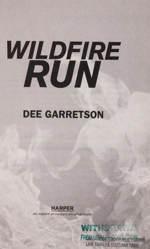 Wildfire Run — Dee Garretson