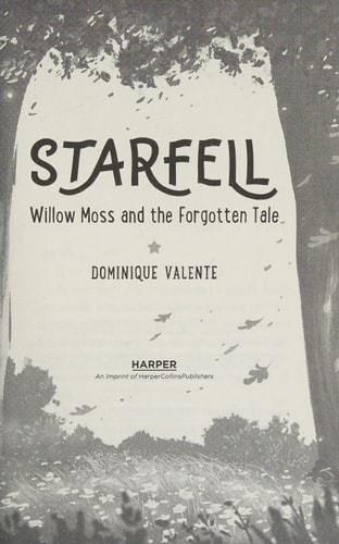 Willow Moss and the Forgotten Tale — Dominique Valente