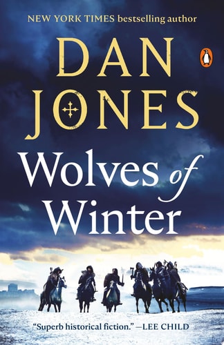 Wolves of Winter A Novel — Dan Jones