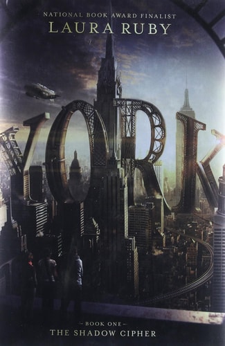 York: The Shadow Cipher — Laura Ruby