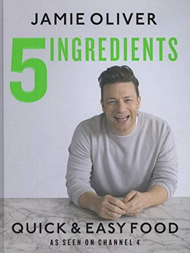 5 Ingredients Quick & Easy Food — Jamie Oliver
