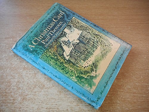 A Christmas Card — Paul Theroux