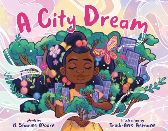 A City Dream — B. Sharise Moore