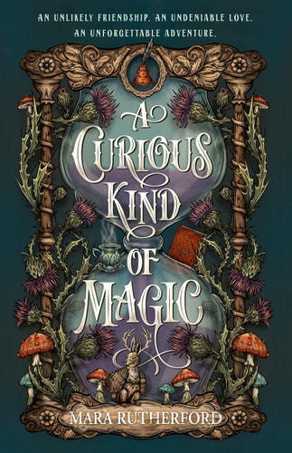 A Curious Kind of Magic — Mara Rutherford