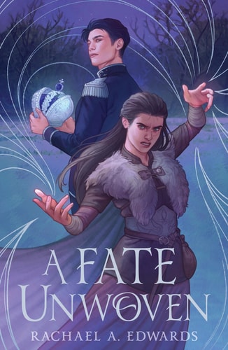 A Fate Unwoven — Rachael A. Edwards