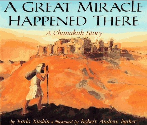 A Great Miracle Happened There A Chanukah Story — Karla Kuskin
