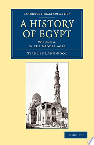 A History of Egypt 6 Volume Set — Stanley Lane-Poole