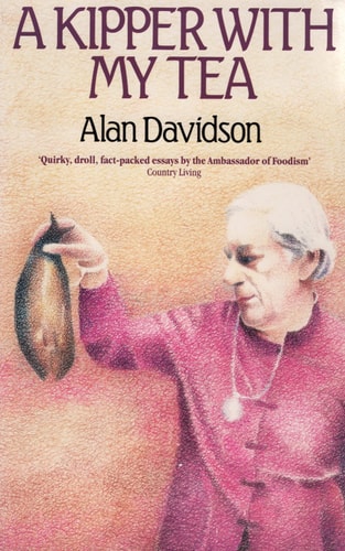 A Kipper with My Tea — Alan Davidson