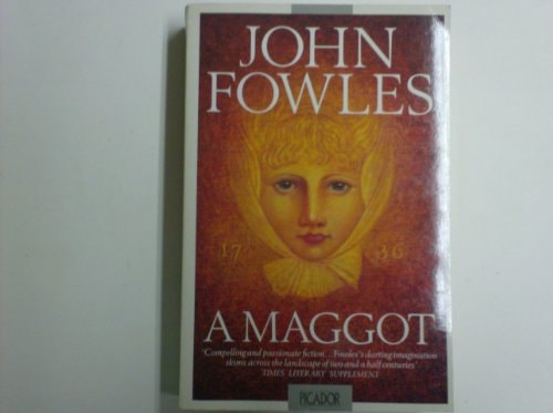 A Maggot — John Fowles