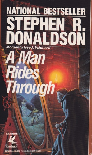 A Man Rides Through — Stephen R. Donaldson
